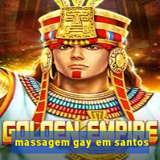 massagem gay em santos